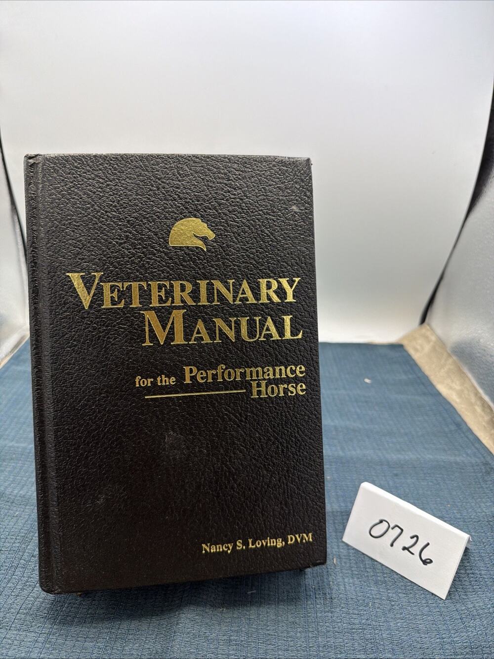 Veterinary Manual for the Performance Horse